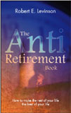 The Anti Retirement Book
